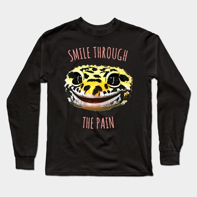 Leopard Gecko Smile Through the Pain Funny Pet Lizard Lover Long Sleeve T-Shirt by DrystalDesigns